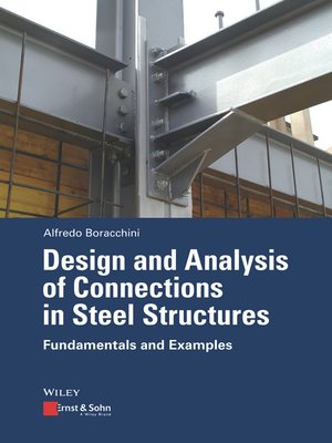 cover image of Design and Analysis of Connections in Steel Structures